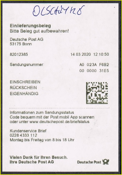 Der zugehörige Einlieferungsbeleg des Einschreiben Rückschein Eigenhändig vom Samstag 14. März 2020 Der zugehörige Einlieferungsbeleg des Einschreiben Rückschein Eigenhändig vom Samstag 14. März 2020
