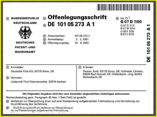 Auszug aus dem Deckblatt der Offenlegungsschnft „Verfahren zur Überprüfung einer auf eine Postsendung aufgebrachten Freimachung und Verrichtung zur Durchführung des Verfahrens“ aus dem Jahr 2002 Auszug aus dem Deckblatt der Offenlegungsschnft „Verfahren zur Überprüfung einer auf eine Postsendung aufgebrachten Freimachung und Verrichtung zur Durchführung des Verfahrens“ aus dem Jahr 2002