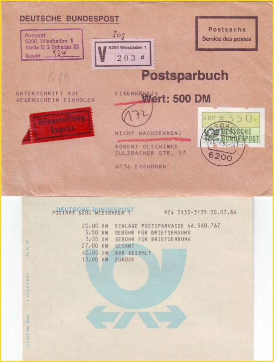 Postsache Wertbrief Eigenhändig für ein Geschenkpostsparbuch auf Kundenwunsch zusätzlich als Eilsendung befordert, daher Ergänzungsfrankatur 3,50 DM ATM vom Schalterterminal in Wiesbaden mit passender Terminalquittung vom 30. Juli 1984 - hinten noch Durchgangsstempel