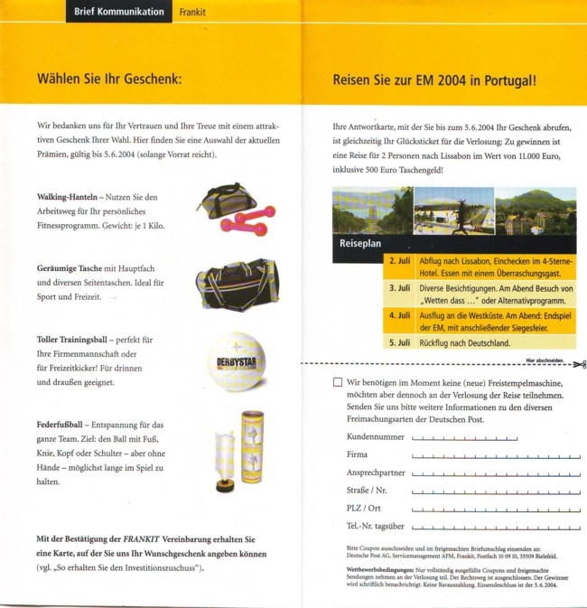 Werbeflyer der Deutschen Post - Stand April 2004 - die aufgeklappten Innenseiten mit den Geschenken - hier unterscheiden sich die Flyer vom Juni und September 2004 (und Stand Rückseite) Werbeflyer der Deutschen Post - Stand April 2004 - die aufgeklappten Innenseiten mit den Geschenken - hier unterscheiden sich die Flyer vom Juni und September 2004 (und Stand Rückseite)