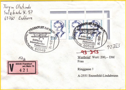 Ein Wertbrief nach Österreich mit dem Sonderstempel von der Eröffnung und dem dort am Schalter befindlichen V-Zettel 60549 Frankfurt am Main 75 Ein Wertbrief nach Österreich mit dem Sonderstempel von der Eröffnung und dem dort am Schalter befindlichen V-Zettel 60549 Frankfurt am Main 75