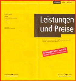 Ein Flyer bei dem sogar auf der Rückseite ausdrücklich steht, daß er mit Gültigkeit 1. Juli 2007 eine Ergänzung zum Gebührenheft vom 1. Januar 2007 ist