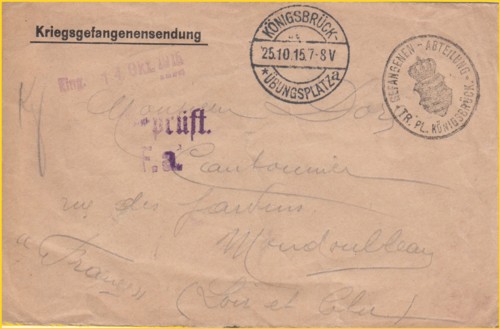 Kriegsgefangenensendung von Königsbrück Übungsplatz vom 25. Oktober 1915 mit verschiedenen Zusatzstempeln wie dem Briefstempel "Gefangenen-Abteilung TR. PL. Königsbrück"