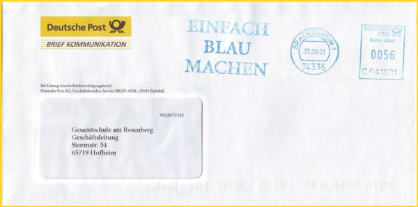 Die große Werbekampagnie der Deutschen Post zum Umstellung der Absenderfreistempelmaschinen von rot auf blau - durchgeführt von einem Letterschop für die Post - mit speziellen Werbeklischee nur für diese Aktion "Einfach Blau machen" gelaufen Ende August 2001 Die große Werbekampagnie der Deutschen Post zum Umstellung der Absenderfreistempelmaschinen von rot auf blau - durchgeführt von einem Letterschop für die Post - mit speziellen Werbeklischee nur für diese Aktion "Einfach Blau machen" gelaufen Ende August 2001